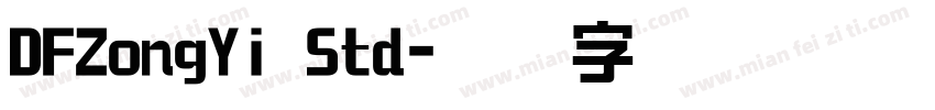 DFZongYi Std字体转换